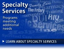 Specialty Services are services that are supportive of Lakeview Center's mission but fall outside of traditional behavioral health programs.
