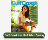 View the Gulf Coast Health & Life Magazine Fall Edition